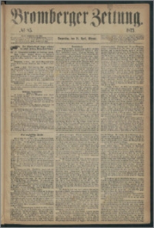 Bromberger Zeitung, 1873, nr 85