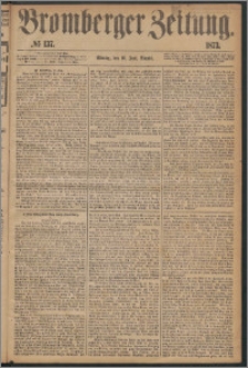 Bromberger Zeitung, 1873, nr 137