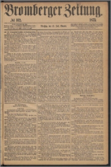 Bromberger Zeitung, 1873, nr 162