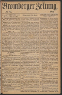 Bromberger Zeitung, 1873, nr 163
