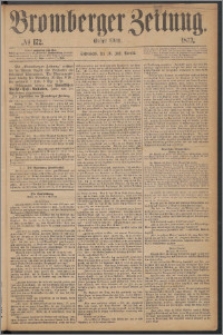 Bromberger Zeitung, 1873, nr 172