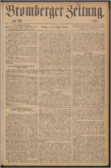Bromberger Zeitung, 1873, nr 179