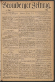 Bromberger Zeitung, 1873, nr 187
