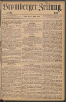 Bromberger Zeitung, 1873, nr 197