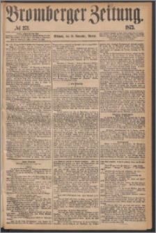 Bromberger Zeitung, 1873, nr 271