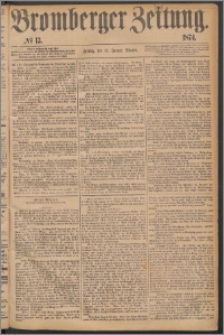 Bromberger Zeitung, 1874, nr 13