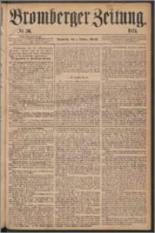 Bromberger Zeitung, 1874, nr 30