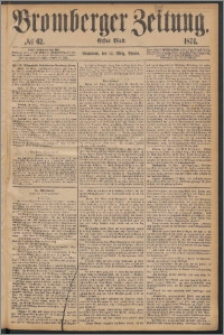 Bromberger Zeitung, 1874, nr 62