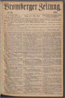 Bromberger Zeitung, 1874, nr 76