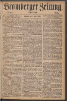 Bromberger Zeitung, 1874, nr 84