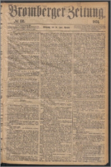 Bromberger Zeitung, 1874, nr 132