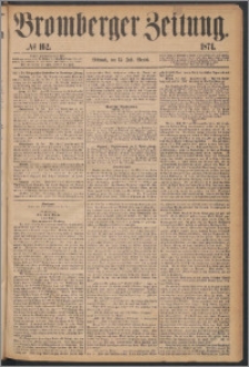 Bromberger Zeitung, 1874, nr 162
