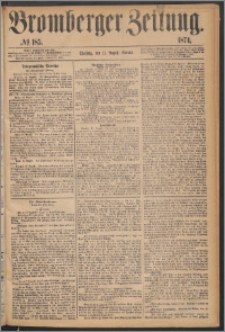 Bromberger Zeitung, 1874, nr 185