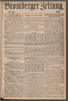 Bromberger Zeitung, 1874, nr 245