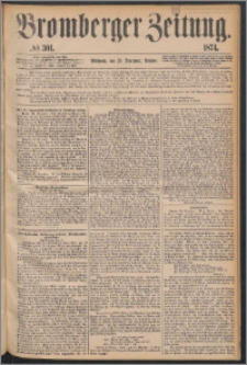 Bromberger Zeitung, 1874, nr 301
