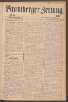 Bromberger Zeitung, 1875, nr 10
