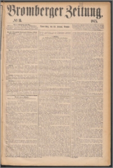 Bromberger Zeitung, 1875, nr 11