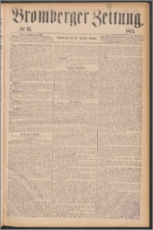 Bromberger Zeitung, 1875, nr 13