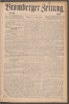Bromberger Zeitung, 1875, nr 20