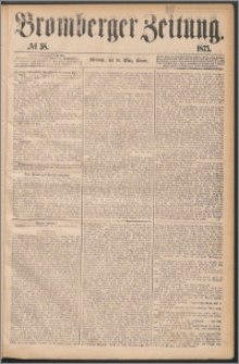 Bromberger Zeitung, 1875, nr 58