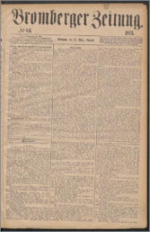 Bromberger Zeitung, 1875, nr 64