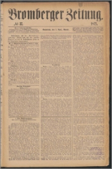 Bromberger Zeitung, 1875, nr 77