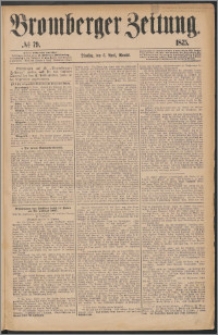 Bromberger Zeitung, 1875, nr 79