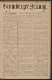 Bromberger Zeitung, 1875, nr 81