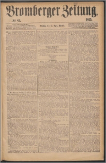 Bromberger Zeitung, 1875, nr 85