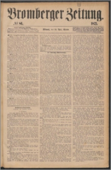 Bromberger Zeitung, 1875, nr 86