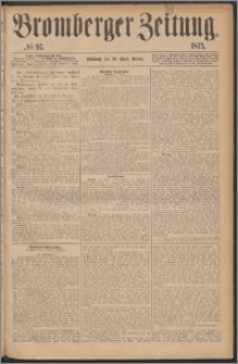 Bromberger Zeitung, 1875, nr 97