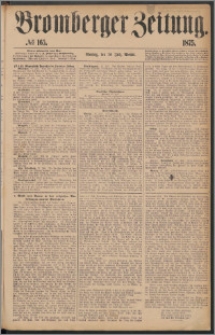 Bromberger Zeitung, 1875, nr 165