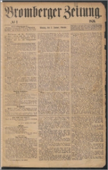 Bromberger Zeitung, 1876, nr 1