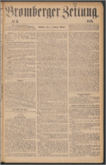 Bromberger Zeitung, 1876, nr 3
