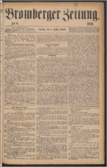 Bromberger Zeitung, 1876, nr 8