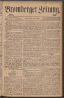 Bromberger Zeitung, 1876, nr 65
