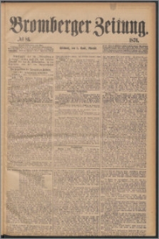 Bromberger Zeitung, 1876, nr 81
