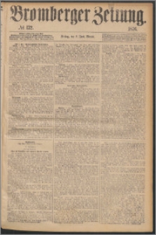Bromberger Zeitung, 1876, nr 132