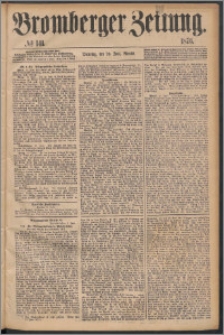 Bromberger Zeitung, 1876, nr 141