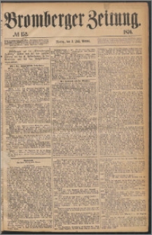 Bromberger Zeitung, 1876, nr 152