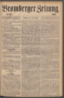 Bromberger Zeitung, 1876, nr 172