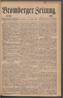 Bromberger Zeitung, 1876, nr 287