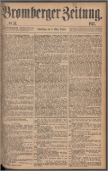 Bromberger Zeitung, 1877, nr 57