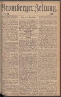 Bromberger Zeitung, 1877, nr 64