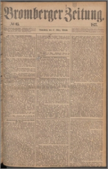 Bromberger Zeitung, 1877, nr 65