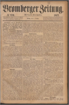 Bromberger Zeitung, 1877, nr 270