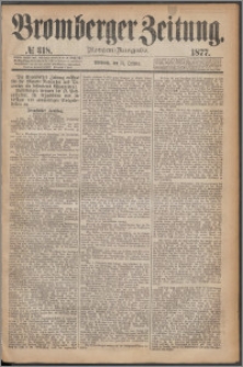 Bromberger Zeitung, 1877, nr 318