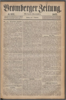 Bromberger Zeitung, 1877, nr 322