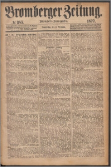 Bromberger Zeitung, 1877, nr 385