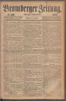 Bromberger Zeitung, 1877, nr 400